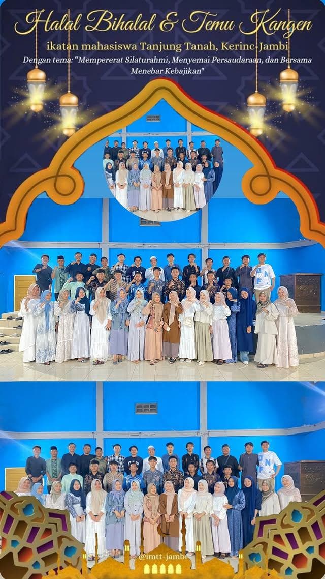 Halal Bihalal dan Temu Kangen Bersama IMTTJ: Momentum Meningkatkan Solidaritas dan Gotong Royong Dalam Pembangunan Daerah