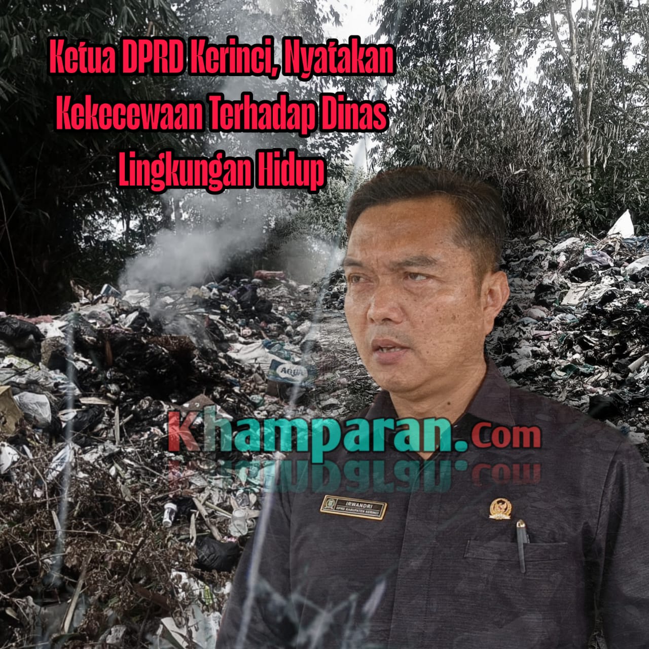 DLH Tak Pernah Koordinasi ke Dewan Terkait Penumpukan Sampah di Kerinci: DPRD Siap Tindak Tegas